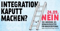 NEIN zum Integrationsstopp!